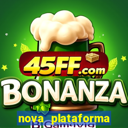 nova plataforma pagando no cadastro cassino